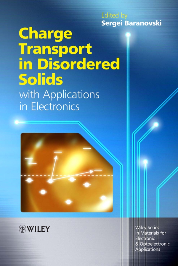 Обложка книги «Charge Transport in Disordered Solids with Applications in Electronics»