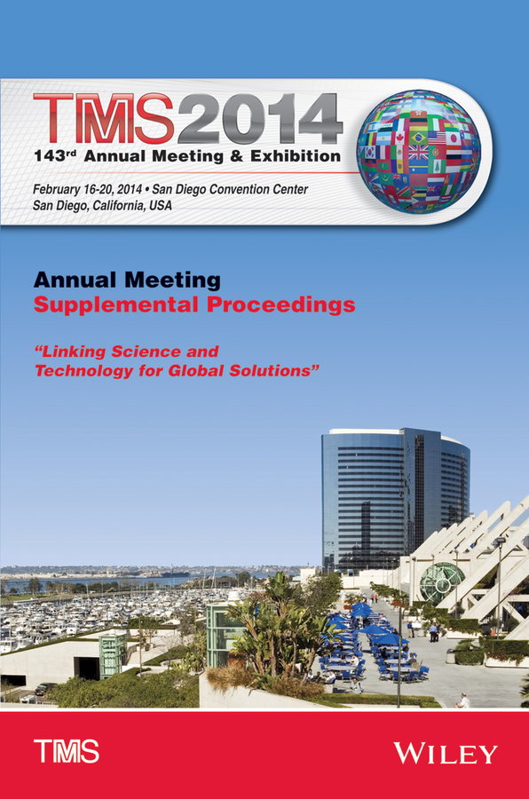 Обложка книги «TMS 2014 143rd Annual Meeting & Exhibition, Annual Meeting Supplemental Proceedings»