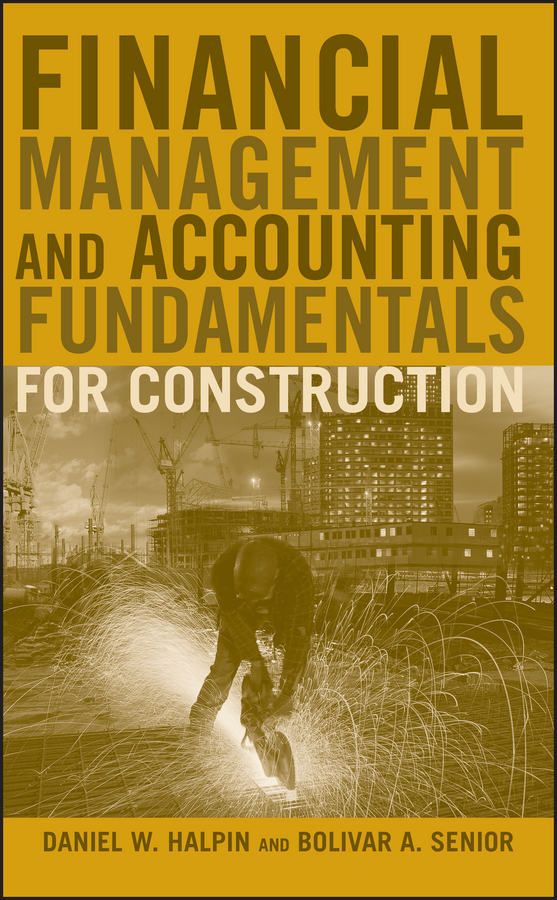 Обложка книги «Financial Management and Accounting Fundamentals for Construction»