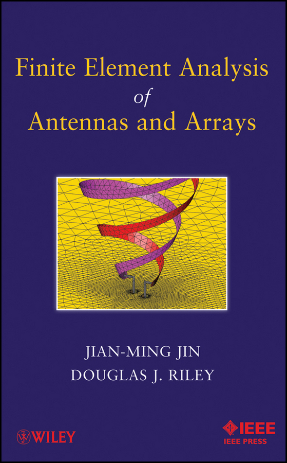 Обложка книги «Finite Element Analysis of Antennas and Arrays»