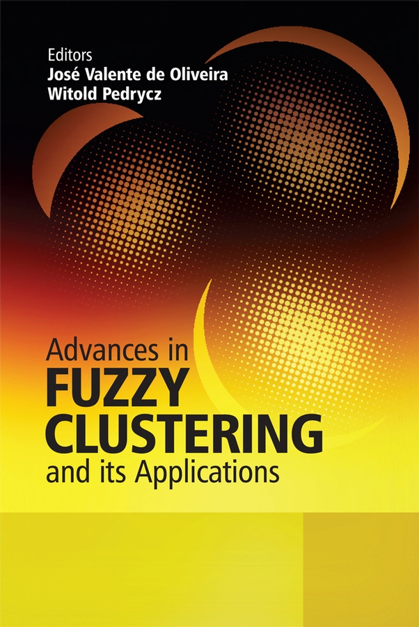 Обложка книги «Advances in Fuzzy Clustering and its Applications»
