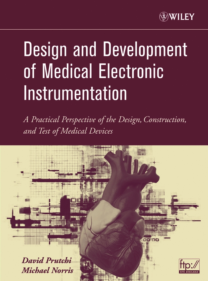 Обложка книги «Design and Development of Medical Electronic Instrumentation»