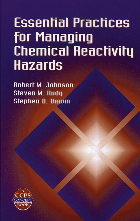 Обложка книги «Essential Practices for Managing Chemical Reactivity Hazards»
