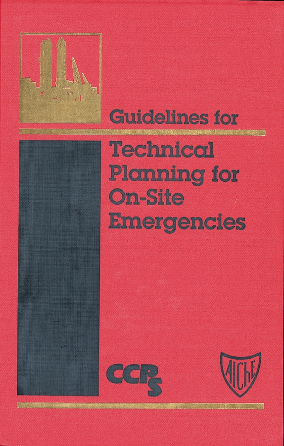 Обложка книги «Guidelines for Technical Planning for On-Site Emergencies»