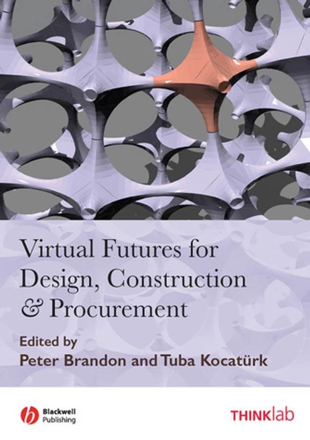 Обложка книги «Virtual Futures for Design, Construction and Procurement»