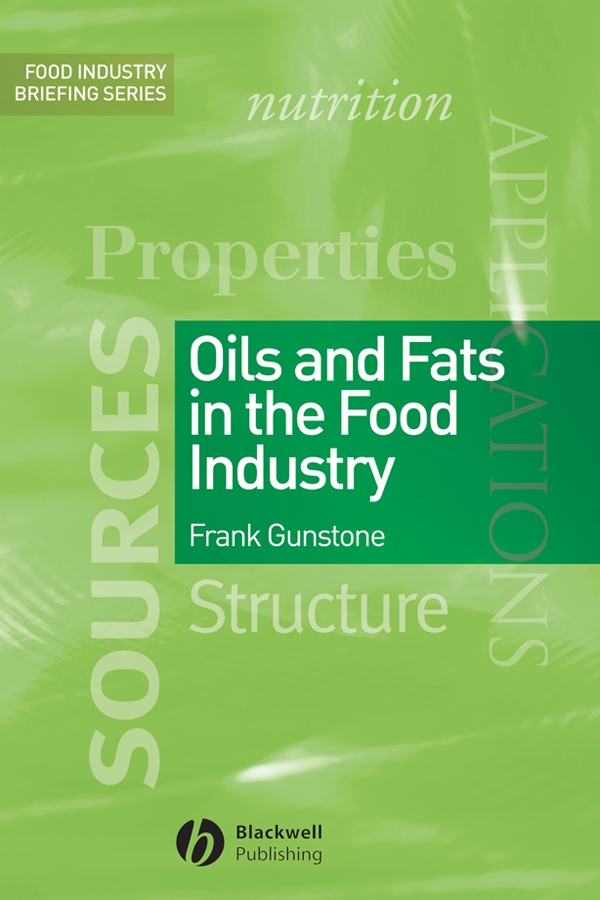Обложка книги «Oils and Fats in the Food Industry»