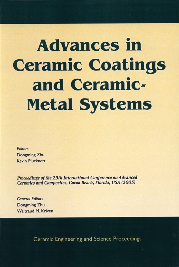 Обложка книги «Advances in Ceramic Coatings and Ceramic-Metal Systems»