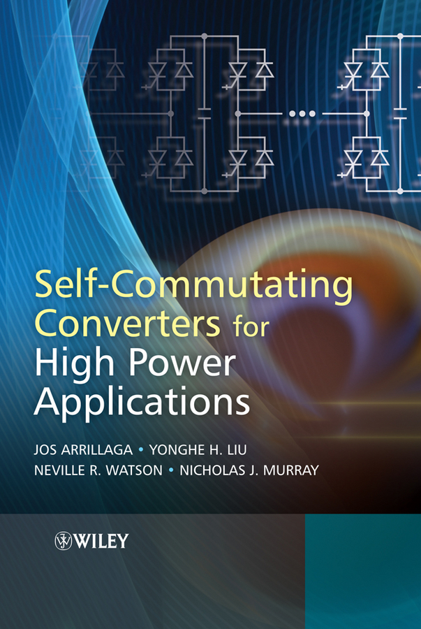 Обложка книги «Self-Commutating Converters for High Power Applications»