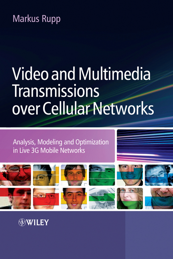 Обложка книги «Video and Multimedia Transmissions over Cellular Networks»