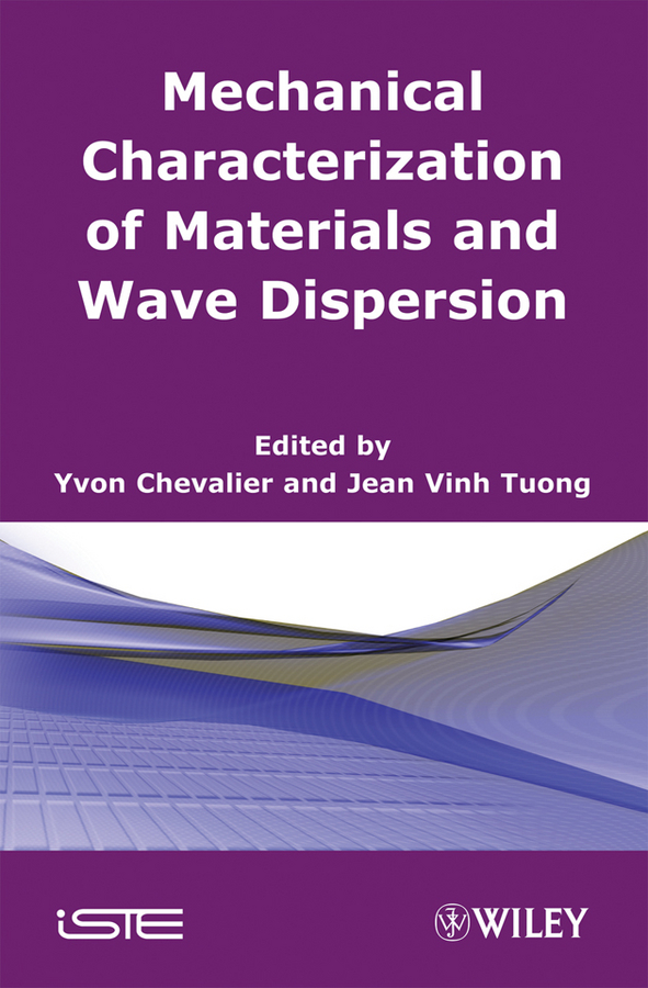 Обложка книги «Mechanical Characterization of Materials and Wave Dispersion»