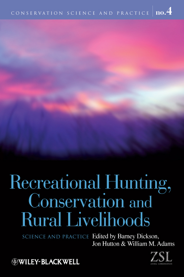 Обложка книги «Recreational Hunting, Conservation and Rural Livelihoods»