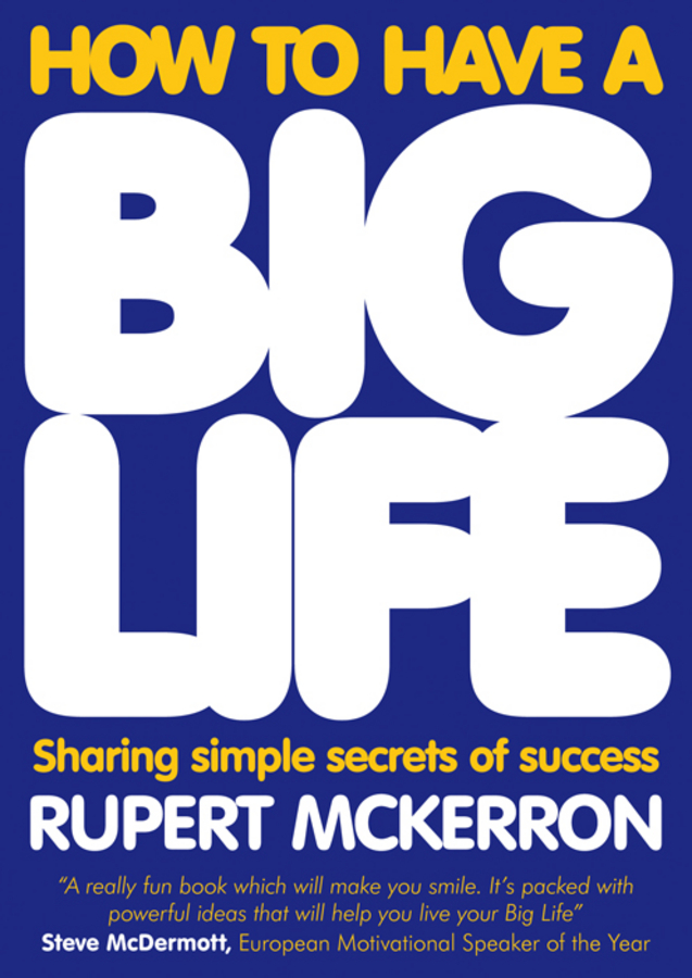 Обложка книги «How to Have A Big Life»