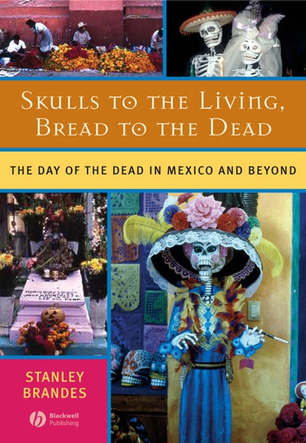 Обложка книги «Skulls to the Living, Bread to the Dead»