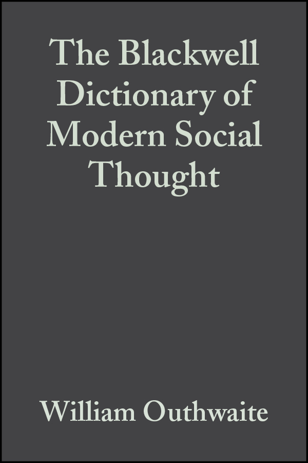 Обложка книги «The Blackwell Dictionary of Modern Social Thought»