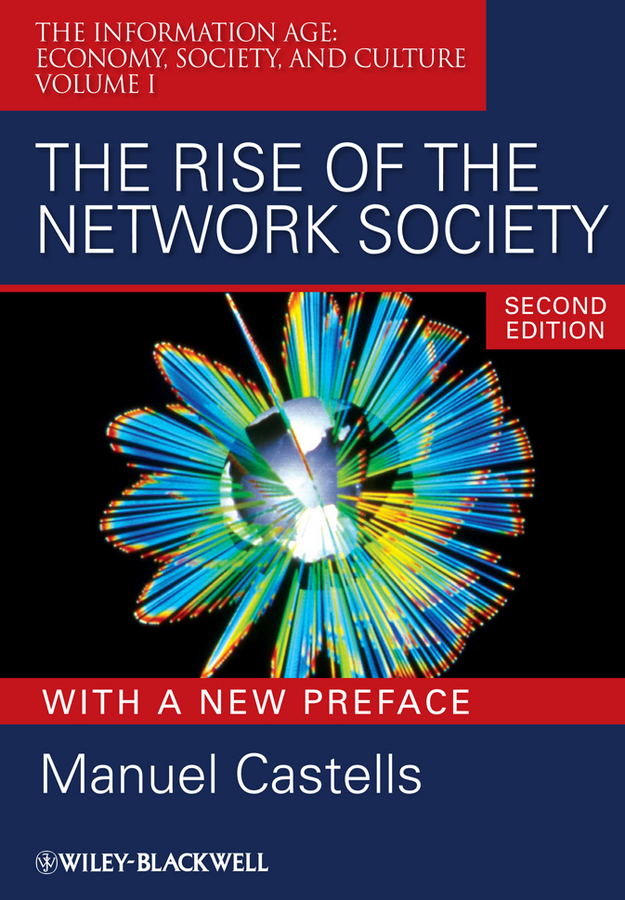 Обложка книги «The Rise of the Network Society, With a New Preface»