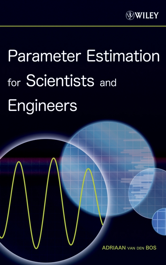 Обложка книги «Parameter Estimation for Scientists and Engineers»