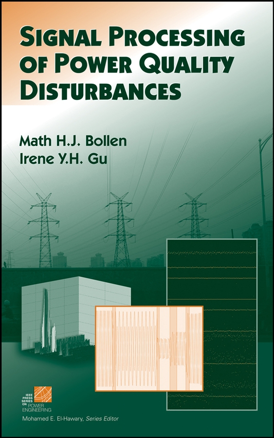 Обложка книги «Signal Processing of Power Quality Disturbances»