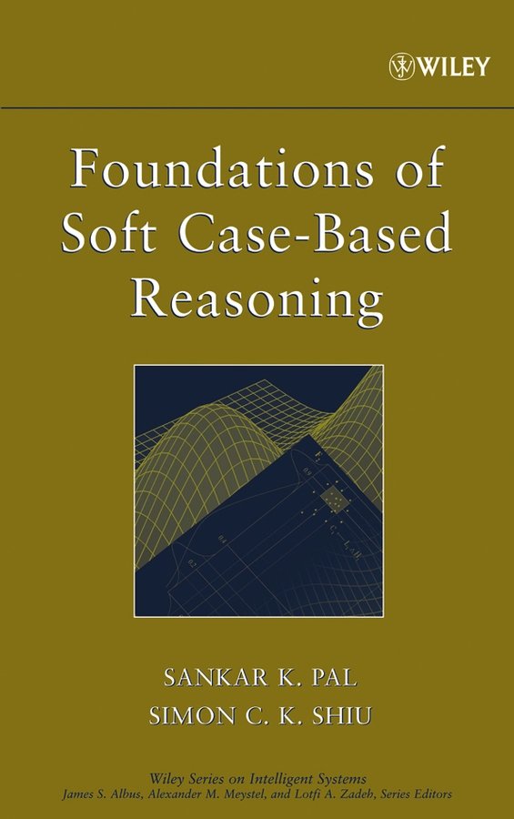 Обложка книги «Foundations of Soft Case-Based Reasoning»