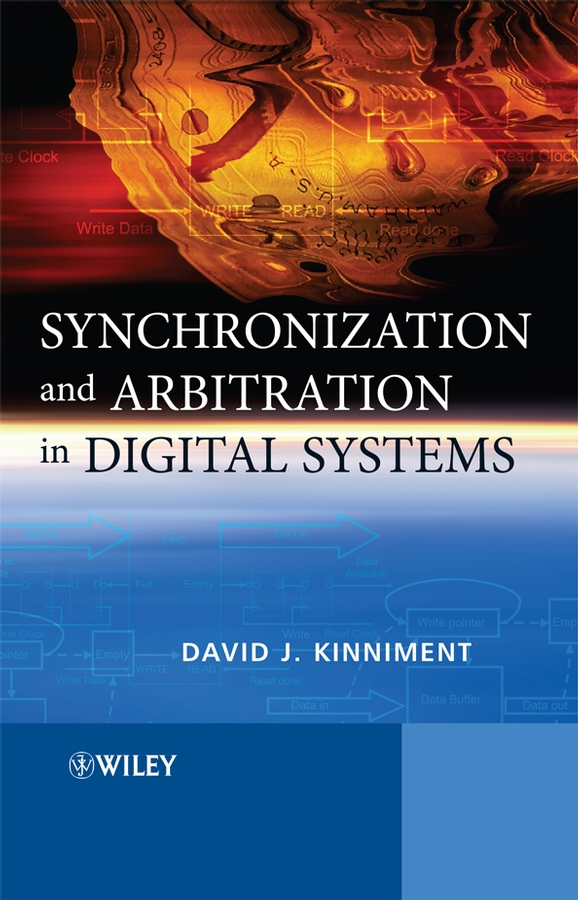 Обложка книги «Synchronization and Arbitration in Digital Systems»