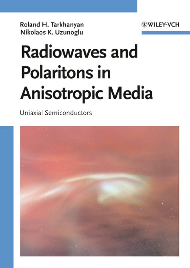 Обложка книги «Radiowaves and Polaritons in Anisotropic Media»
