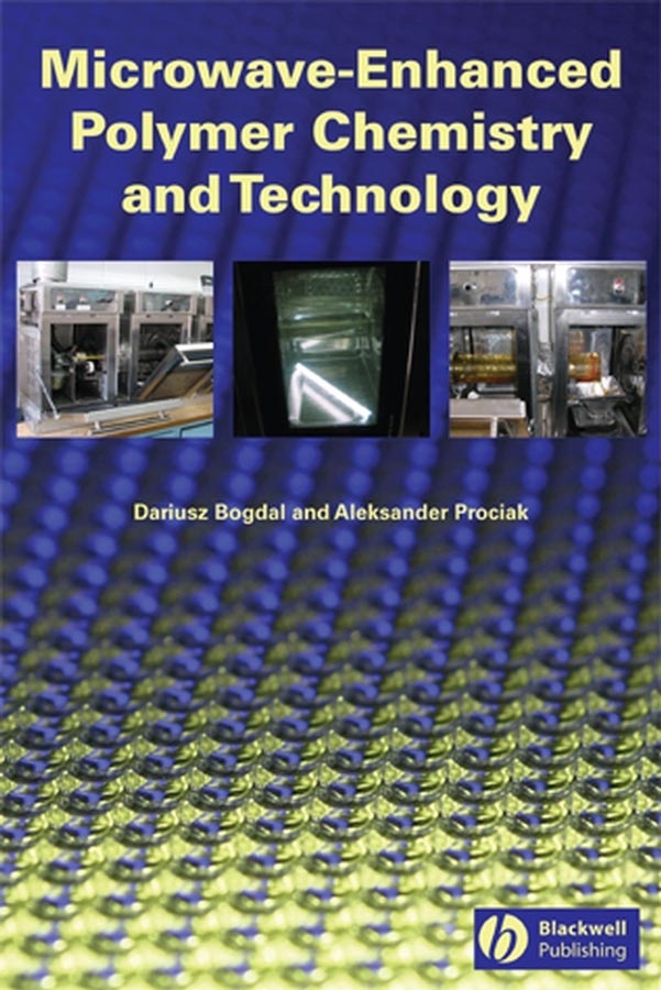 Обложка книги «Microwave-Enhanced Polymer Chemistry and Technology»