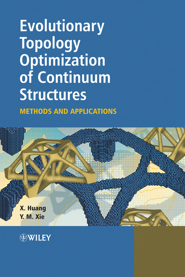 Обложка книги «Evolutionary Topology Optimization of Continuum Structures»