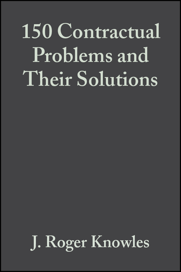 Обложка книги «150 Contractual Problems and Their Solutions»