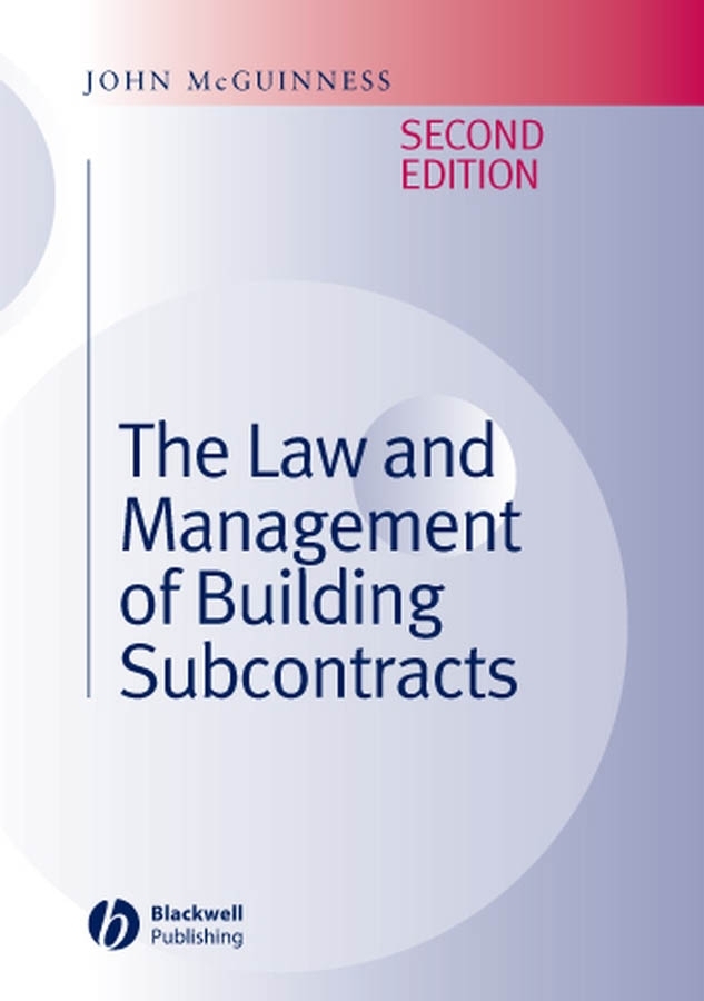Обложка книги «The Law and Management of Building Subcontracts»