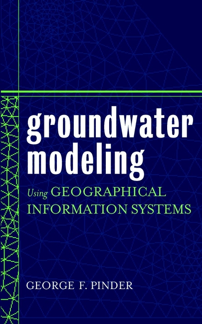 Обложка книги «Groundwater Modeling Using Geographical Information Systems»