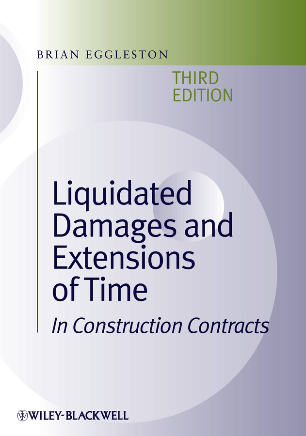 Обложка книги «Liquidated Damages and Extensions of Time»