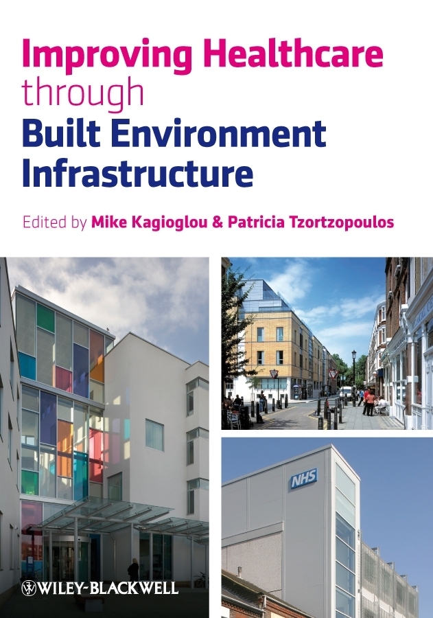 Обложка книги «Improving Healthcare through Built Environment Infrastructure»