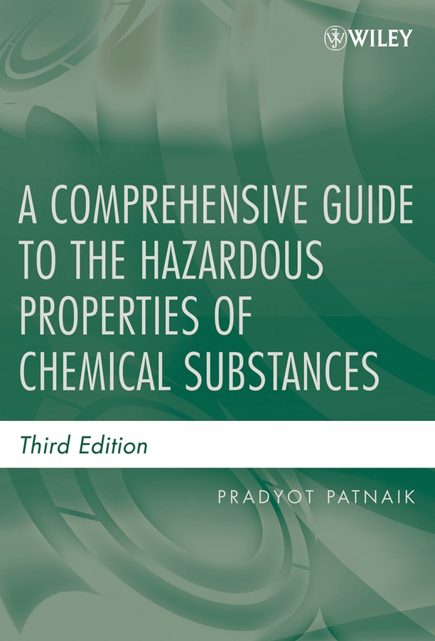 Обложка книги «A Comprehensive Guide to the Hazardous Properties of Chemical Substances»