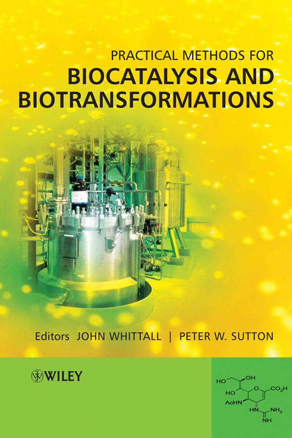 Обложка книги «Practical Methods for Biocatalysis and Biotransformations»