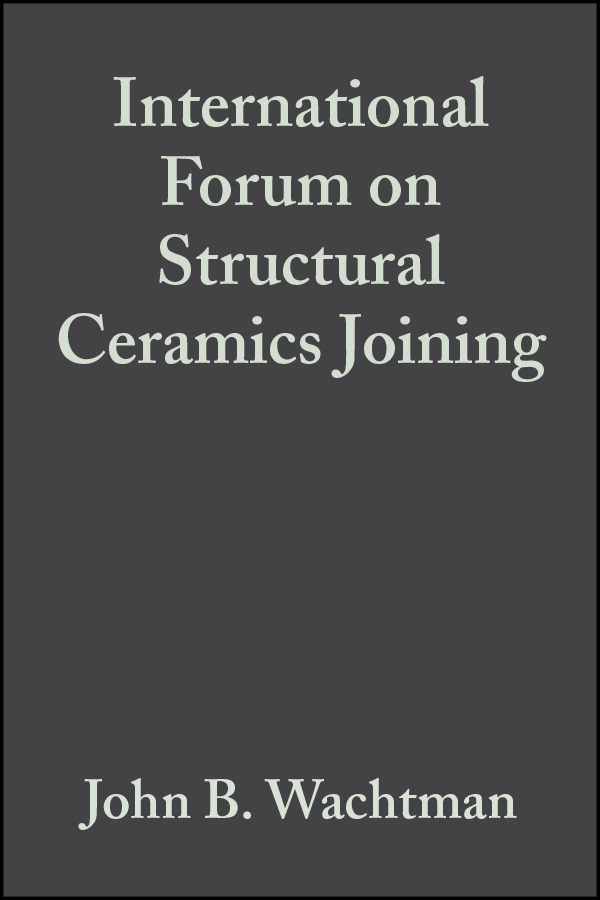 Обложка книги «International Forum on Structural Ceramics Joining»