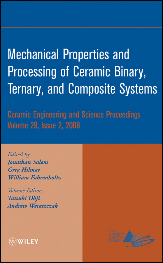 Обложка книги «Mechanical Properties and Performance of Engineering Ceramics and Composites IV»