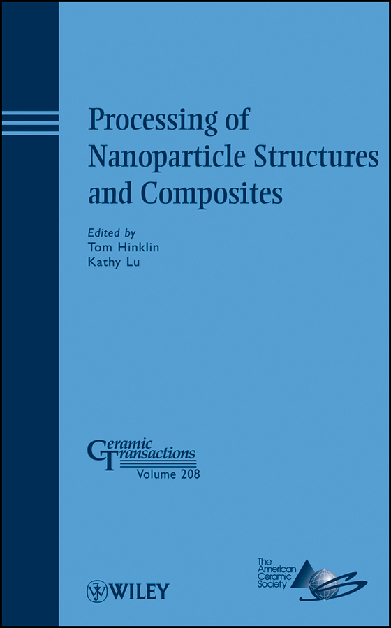 Обложка книги «Processing of Nanoparticle Structures and Composites»