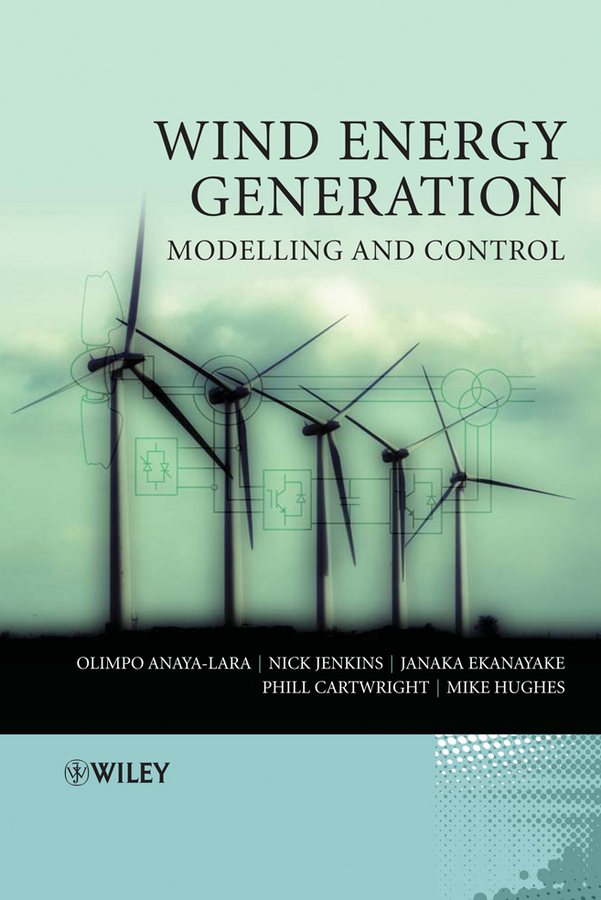 Обложка книги «Wind Energy Generation: Modelling and Control»