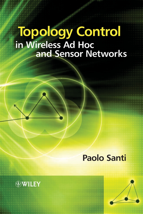 Обложка книги «Topology Control in Wireless Ad Hoc and Sensor Networks»