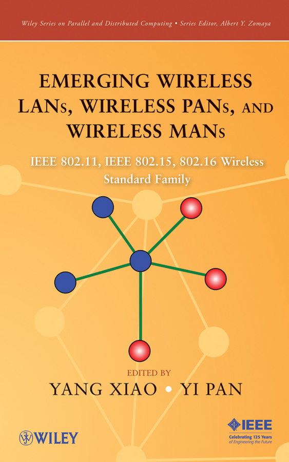 Обложка книги «Emerging Wireless LANs, Wireless PANs, and Wireless MANs»