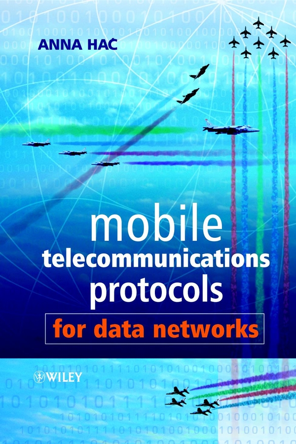Обложка книги «Mobile Telecommunications Protocols for Data Networks»