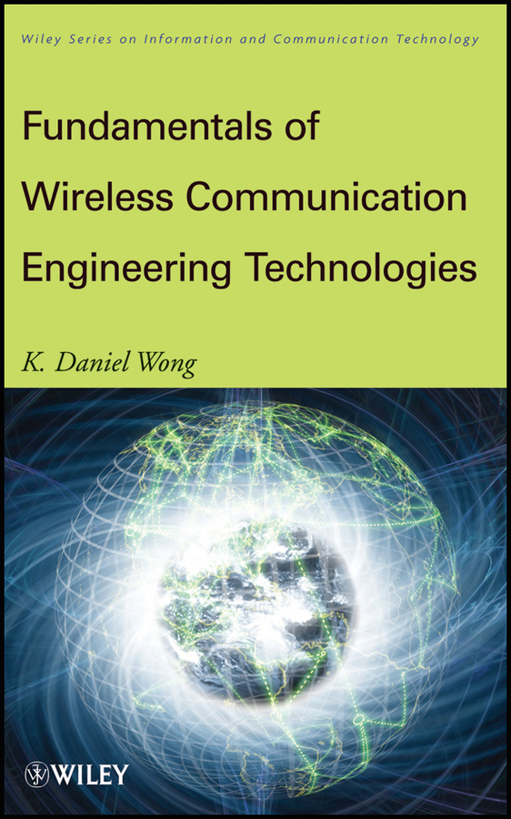 Обложка книги «Fundamentals of Wireless Communication Engineering Technologies»