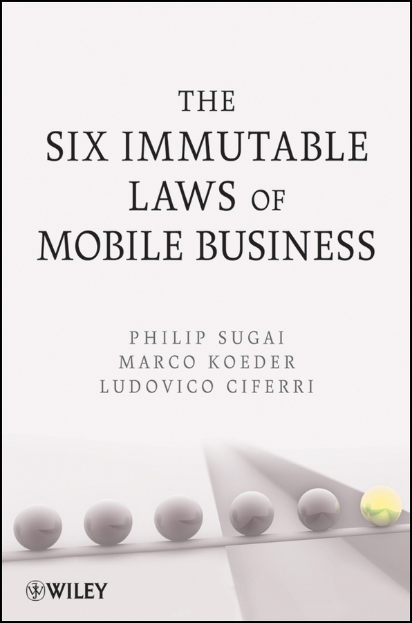 Обложка книги «The Six Immutable Laws of Mobile Business»