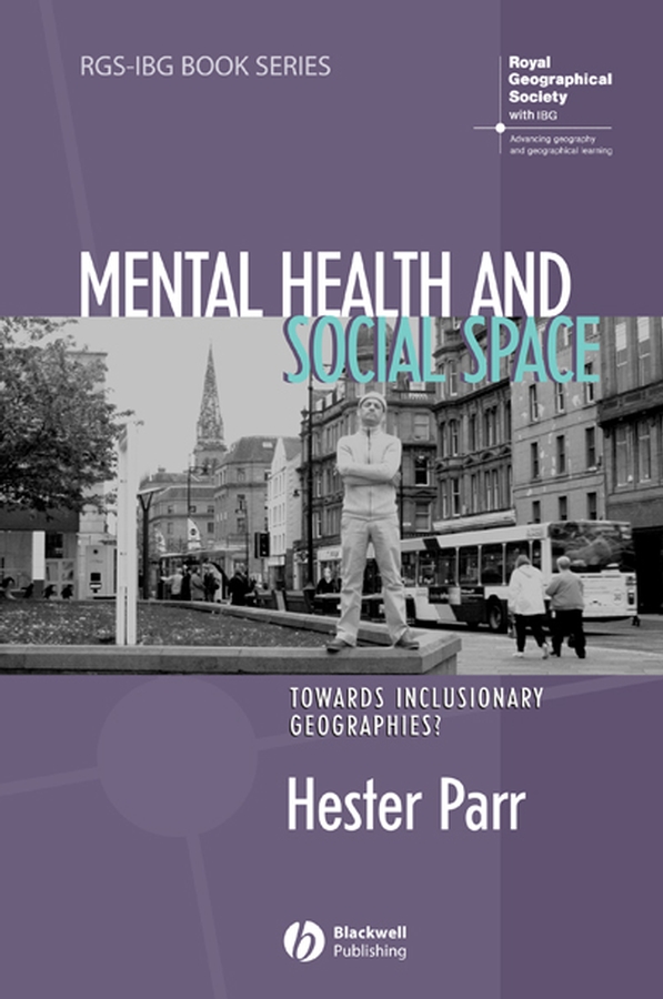 Обложка книги «Mental Health and Social Space»