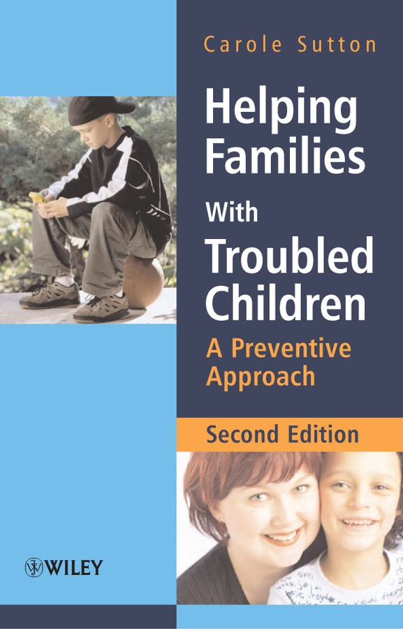 Обложка книги «Helping Families with Troubled Children»