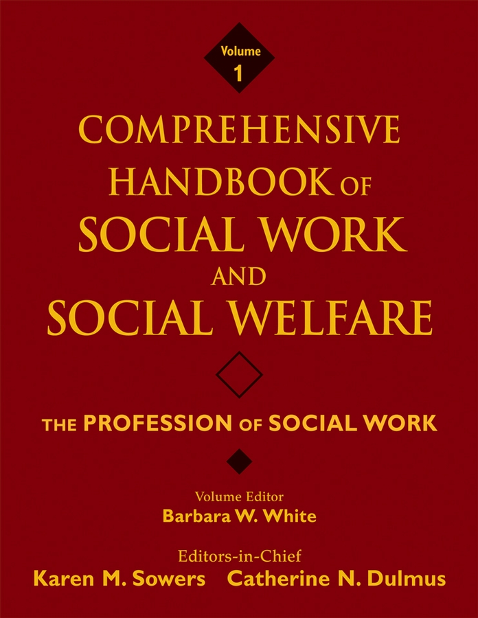 Обложка книги «Comprehensive Handbook of Social Work and Social Welfare, The Profession of Social Work»
