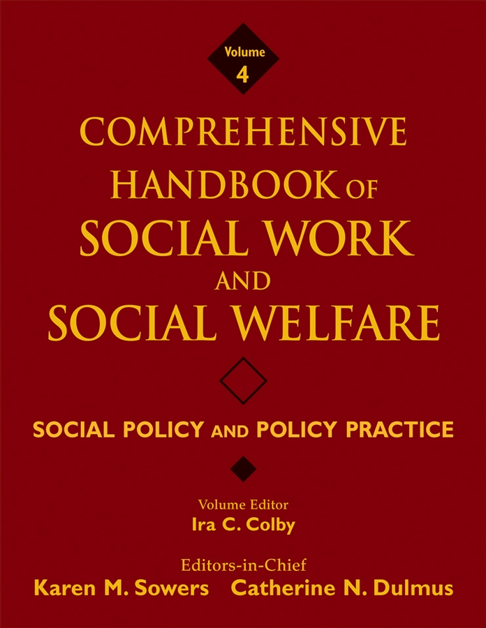 Обложка книги «Comprehensive Handbook of Social Work and Social Welfare, Social Policy and Policy Practice»