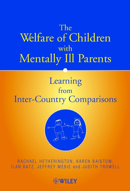 Обложка книги «The Welfare of Children with Mentally Ill Parents»