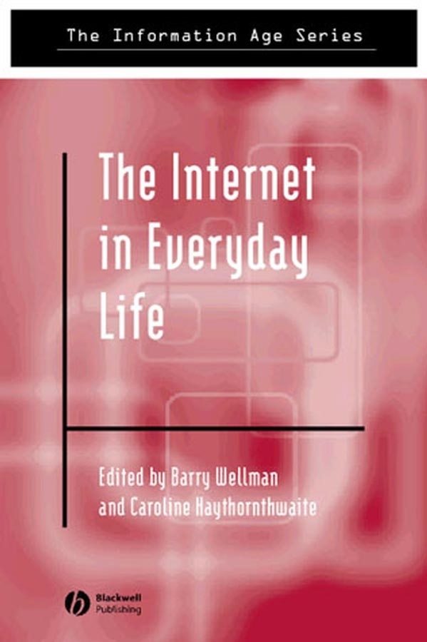 Обложка книги «The Internet in Everyday Life»