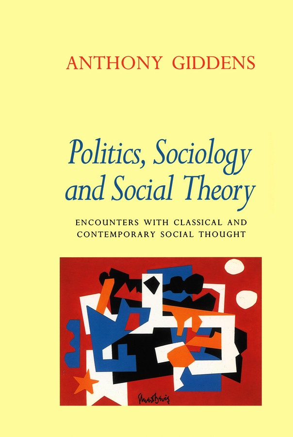 Обложка книги «Politics, Sociology and Social Theory»