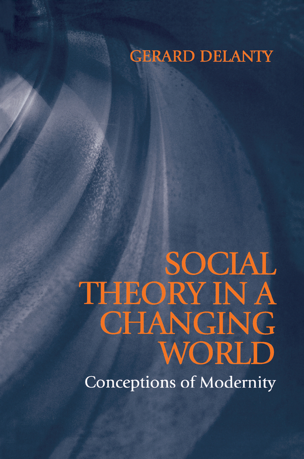 Обложка книги «Social Theory in a Changing World»